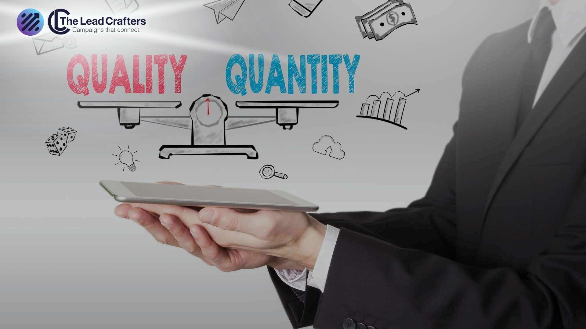 Why Quality Beats Quantity in B2B Lead Generation